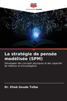 La stratégie de pensée modélisée (SPM): Développer des concepts physiques et des capacités de réflexion et d'investigation (French Edition) B0CKKQLY4P Book Cover