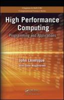 High Performance Computing: Programing and Applications 1420077058 Book Cover