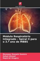 Módulo Respiratório Integrado - Spiral II para o 3.° ano de MBBS 6209265138 Book Cover