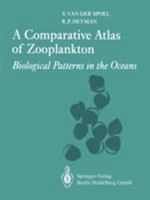 An Atlas of Comparative Zooplankton: Biological Patterns in the Oceans 3662023687 Book Cover