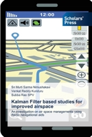 Kalman Filter based studies for improved airspace 6206772454 Book Cover