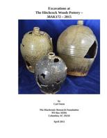 Excavations at 38AK172- The Hitchcock Woods Pottery- 2015 1515204499 Book Cover