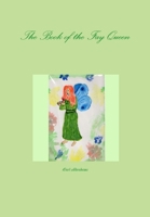 The Book of the Fay Queen 147178746X Book Cover