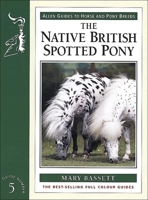 Native British Spotted Pony 0851317995 Book Cover