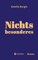 Nichts besonderes (German Edition) 3384817540 Book Cover