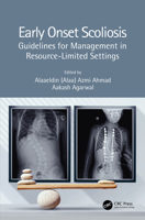 Early Onset Scoliosis: Guidelines for Management in Resource-Limited Settings 0367676877 Book Cover
