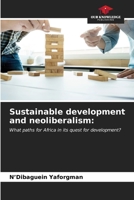 Sustainable development and neoliberalism 6206586723 Book Cover