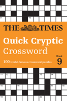 Times Quick Cryptic Crossword Book 9: 100 world-famous crossword puzzles 0008618038 Book Cover