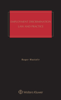 Employment Discrimination: Law and Practice 1543812856 Book Cover