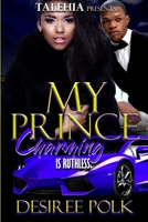 My Prince Charning Was Ruthless 0359046991 Book Cover