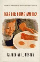 Eggs for Young America (Middlebury/Bread Loaf Book) 0874518237 Book Cover