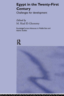 Egypt in the Twenty-First Century (RoutledgeCurzon Advances in Middle East And Islamic Studies, #2) 0415303486 Book Cover