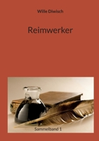 Reimwerker: Sammelband 1 3756851680 Book Cover