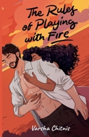 The Rules of Playing with Fire (The Dallas Connection) B0GW9NV1LM Book Cover