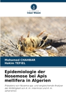 Epidemiologie der Nosemose bei Apis mellifera in Algerien (German Edition) 6209843050 Book Cover