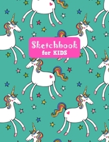 Sketchbook for Kids: Cute Unicorn Large Sketch Book for Sketching, Drawing, Creative Doodling Notepad and Activity Book - Birthday and Christmas Gift ... Teens and Women - Nathalie Modern Press # 026 165574626X Book Cover