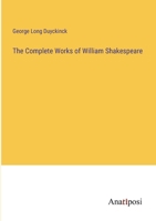 The Complete Works of William Shakespeare 3382812142 Book Cover