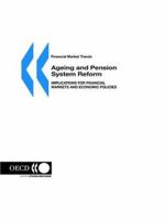 Financial Market Trends: Ageing and Pension System Reform: Implications for Financial Markets and Economic Policies 9264035753 Book Cover