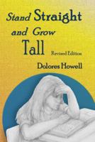 Stand Straight and Grow Tall 1732343705 Book Cover