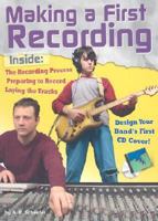 Making a First Recording (Rock Music Library) 0736821473 Book Cover