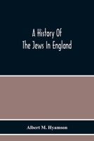 A History Of The Jews In England 935421780X Book Cover