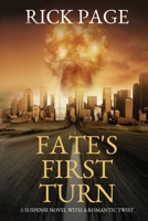 FATE's FIRST TURN 1547283408 Book Cover