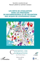 Les défis de l'évaluation dans les pratiques de Reconnaissance et de Validation des Acquis de l'Expérience (RVAE): Hors-série 2020 (Chemins de Formation) (French Edition) 234320828X Book Cover