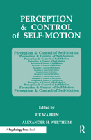 Perception and Control of Self-motion (Communication Textbook Series) 0805805176 Book Cover