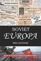 Soviet Europa: Book 10 of the Blitzkrieg Alternate series B09Y762P24 Book Cover