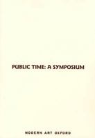Public Time: A Symposium 1901352315 Book Cover