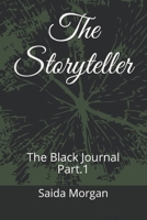 The Storyteller: The Black Journal Part.1 1696983169 Book Cover