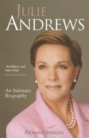 Julie Andrews: An Intimate Biography 0312380259 Book Cover