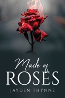 Made of Roses 1805093479 Book Cover
