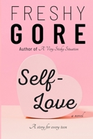 Self-Love: A story for every teen B09H996LLS Book Cover