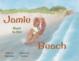 Jamie Goes to the Beach B0H335F8LJ Book Cover