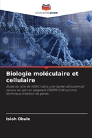 Biologie moléculaire et cellulaire 620733244X Book Cover