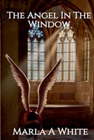 The Angel In The Window (Keeper Chronicles) B0DY5HCNH6 Book Cover