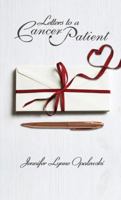 Letters to a Cancer Patient 1595557245 Book Cover