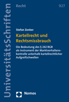 Kartellrecht Und Rechtsmissbrauch: Die Bedeutung Des 242 Bgb ALS Instrument Der Marktverhaltenskontrolle Unterhalb Kartellrechtlicher ... - Recht) 3848746972 Book Cover