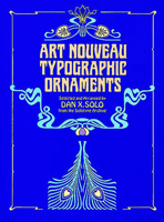 Art Nouveau Typographic Ornaments 0486243664 Book Cover