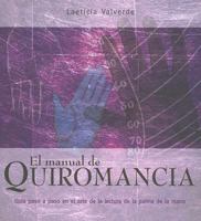 El Manual de Quiromancia: Guia Paso A Paso en el Arte de la Lectura de la Palma de la Mano 9583017140 Book Cover