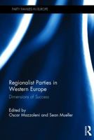 Regionalist Parties in Europe: Success and Failure 1472477545 Book Cover