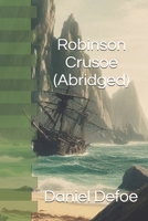 Robinson Crusoe (Abridged) B0DYZKHCJ7 Book Cover