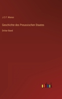 Geschichte des Preussischen Staates: Dritter Band 3368274333 Book Cover