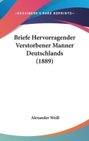 Briefe Hervorragender Verstorbener Manner Deutschlands (1889) 1167589041 Book Cover