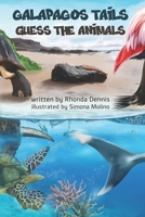 Galapagos Tails: Guess The Animal B0DQ14YSM4 Book Cover