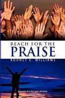 Reach for the Praise 1441553134 Book Cover