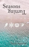 Seasons Turning 0999202650 Book Cover