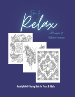 Time to Relax: Anxiety relief coloring book B0BQ9LQZMF Book Cover