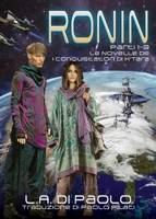 Ronin Parti 1-3 (Italian Edition) B0FPLHSSVQ Book Cover